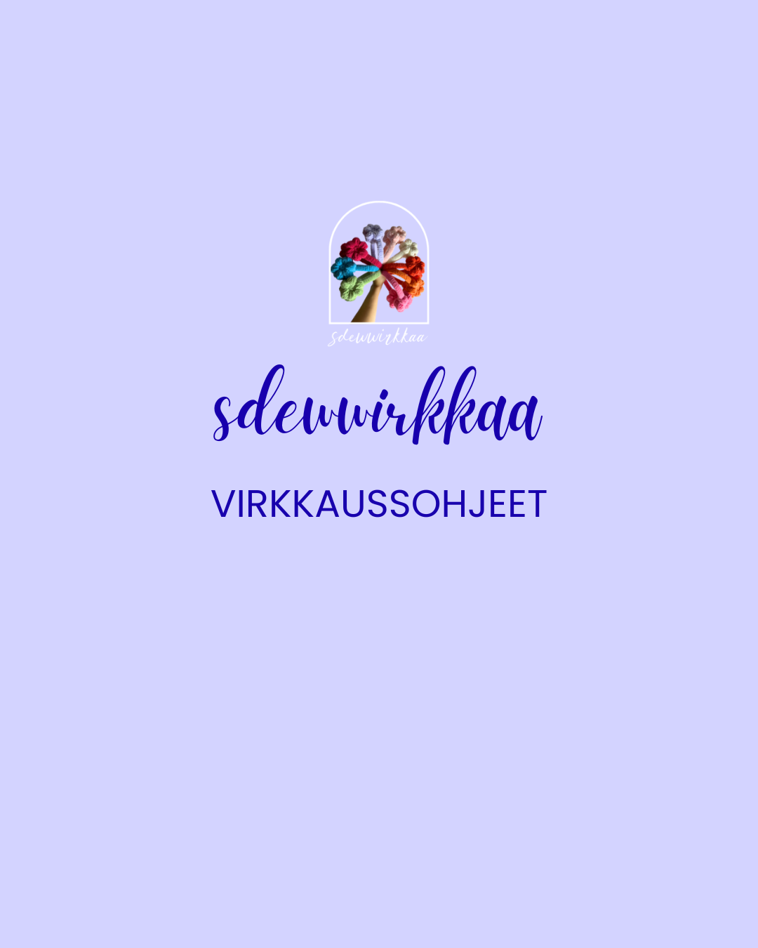 Virkkausohjeet